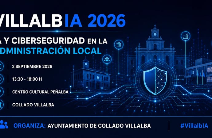Collado Villalba se convierte en la capital española de la ciberseguridad y el municipalismo con la jornada VillalbIA 2026